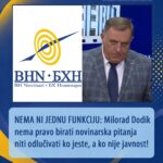 Milorad Dodik verbalno napao novinara BHRT-a. BH novinari zatražili izvinjenje od Vlade RS