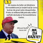 Milorad Dodik je izjavio da šofer direktora RITE Gacko učestvuje u kriminalnim radnjama i da je uključen u krađu nafte od 10 miliona maraka.